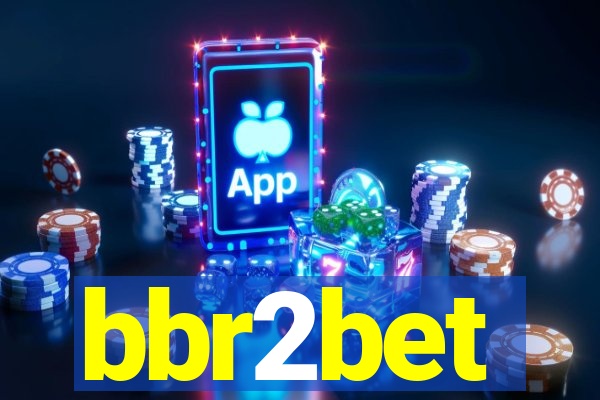 bbr2bet