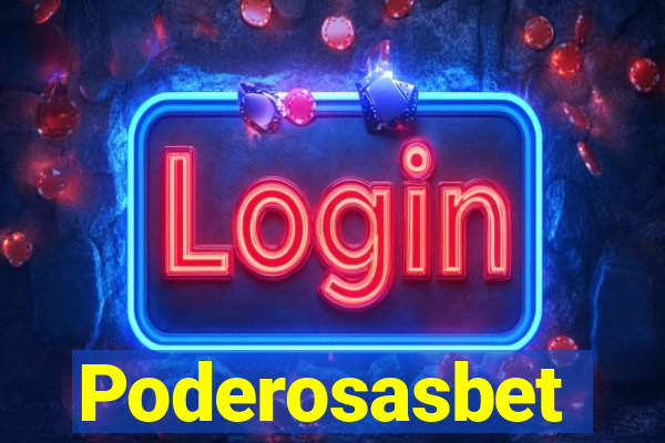 Poderosasbet