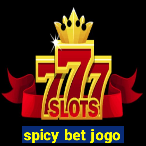 spicy bet jogo