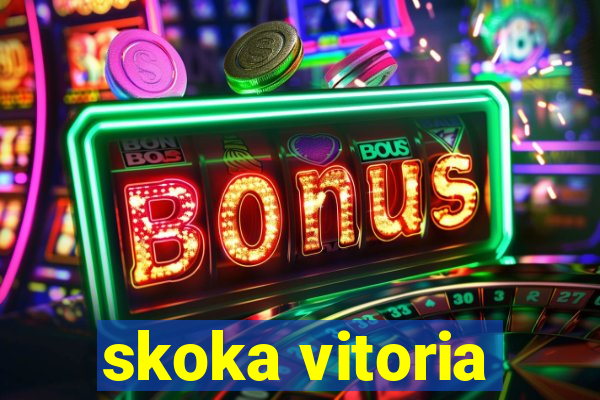 skoka vitoria