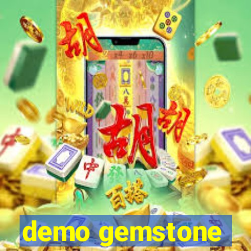 demo gemstone