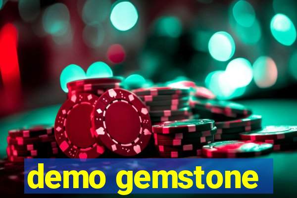 demo gemstone