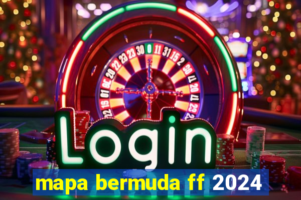 mapa bermuda ff 2024