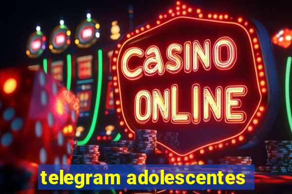 telegram adolescentes