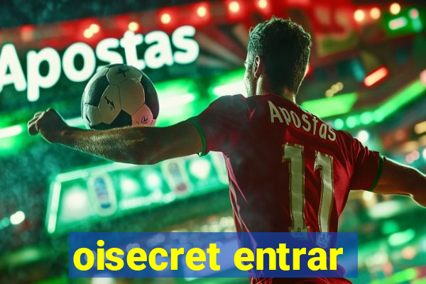 oisecret entrar