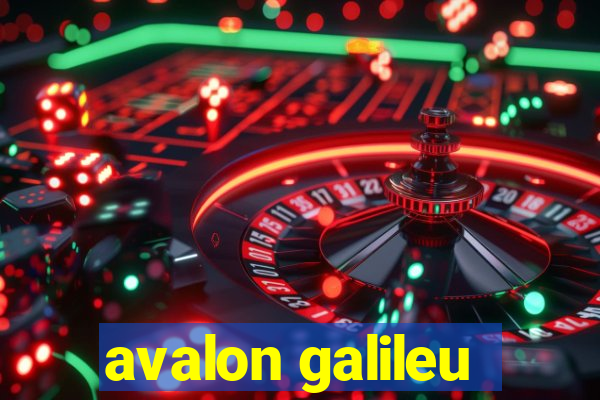 avalon galileu