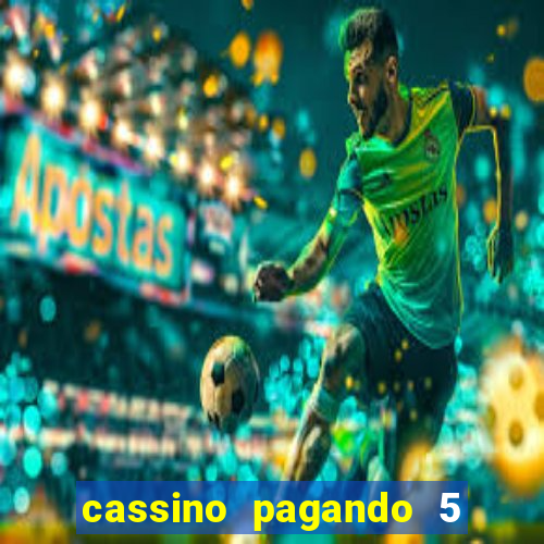 cassino pagando 5 reais no cadastro