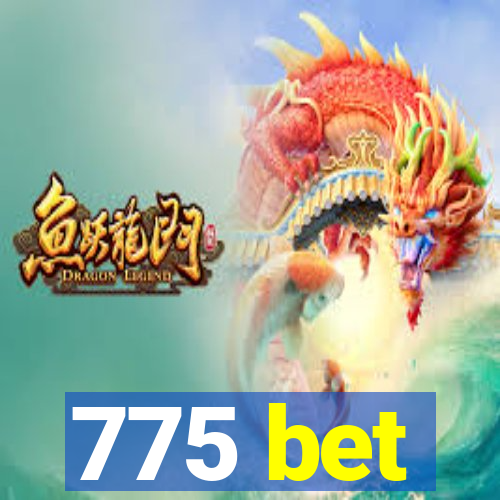 775 bet