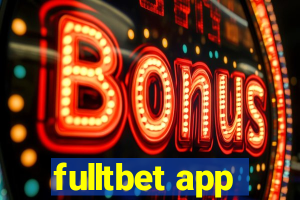 fulltbet app