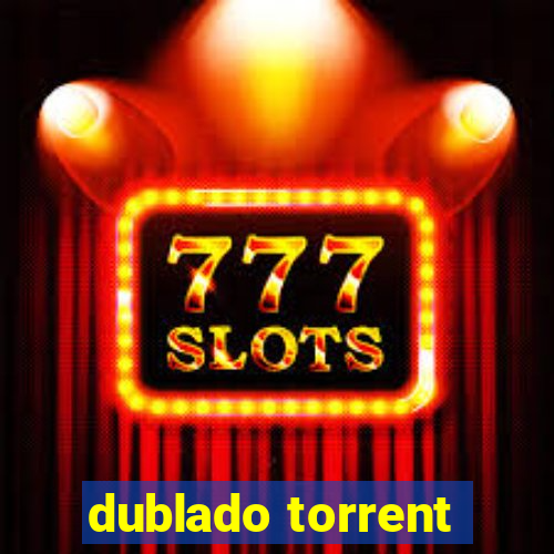 dublado torrent