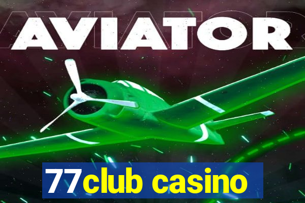 77club casino