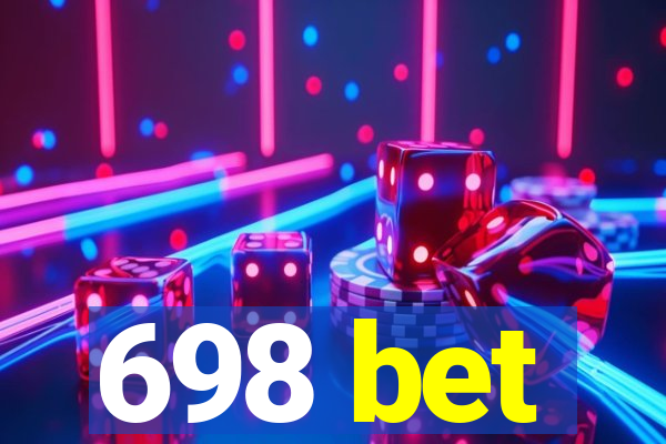 698 bet