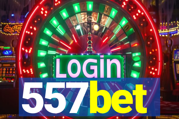 557bet