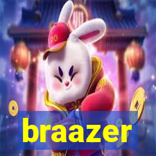 braazer