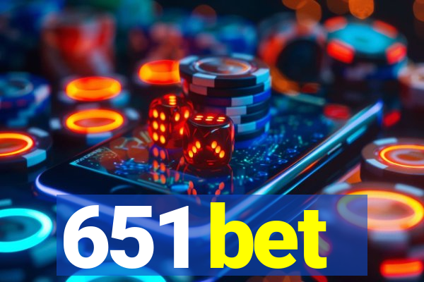 651 bet