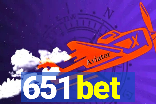 651 bet