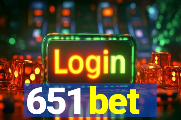 651 bet