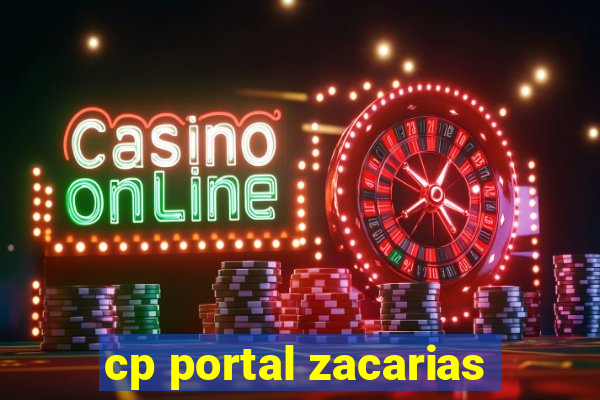 cp portal zacarias