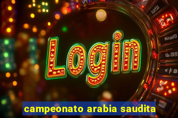 campeonato arabia saudita