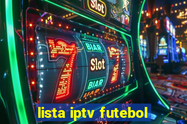 lista iptv futebol