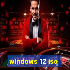 windows 12 iso