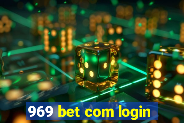 969 bet com login