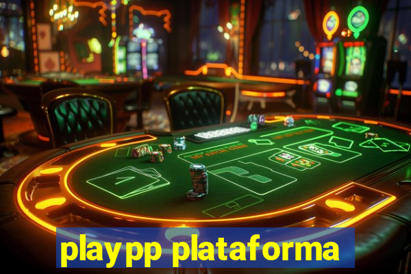 playpp plataforma