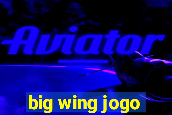 big wing jogo