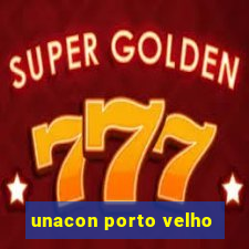 unacon porto velho