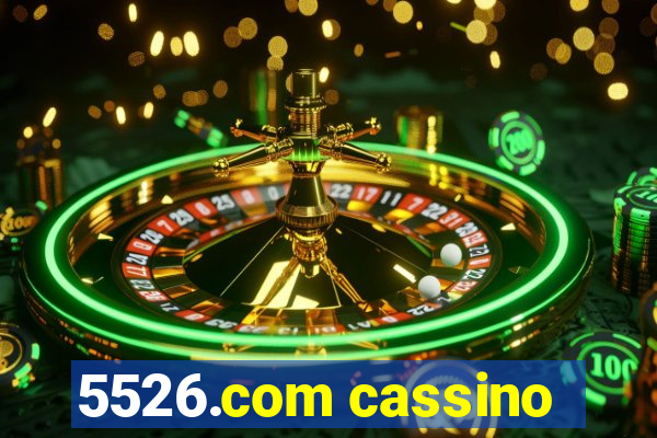 5526.com cassino