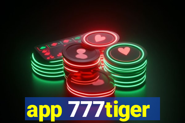 app 777tiger