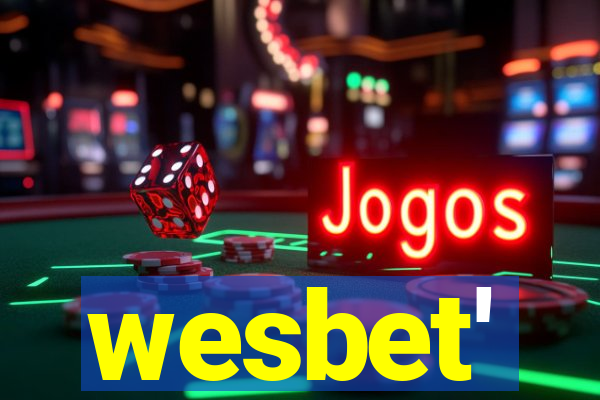 wesbet'