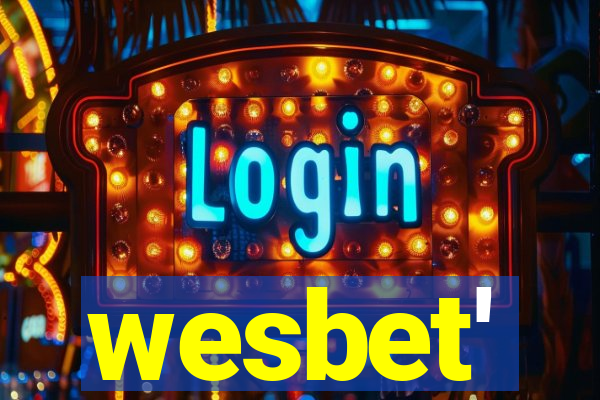 wesbet'