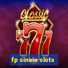 fp sinais slots