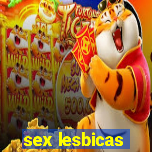 sex lesbicas