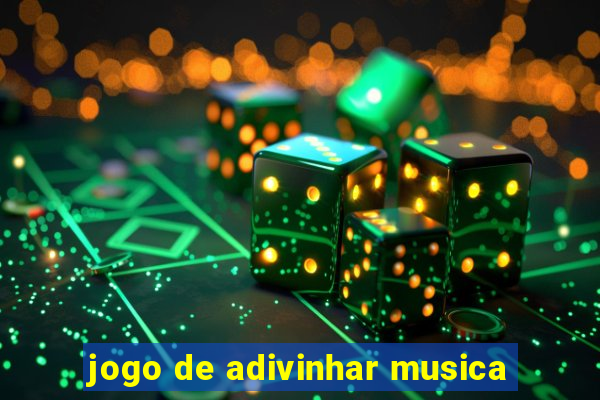 jogo de adivinhar musica