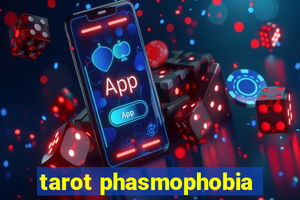 tarot phasmophobia