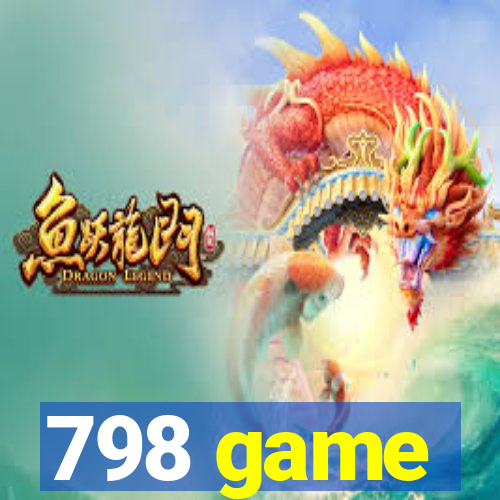 798 game