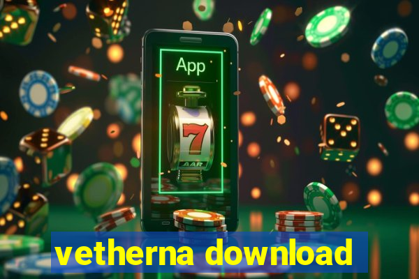 vetherna download