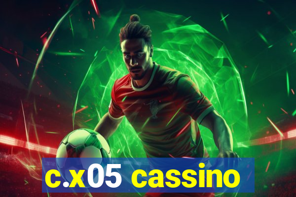 c.x05 cassino