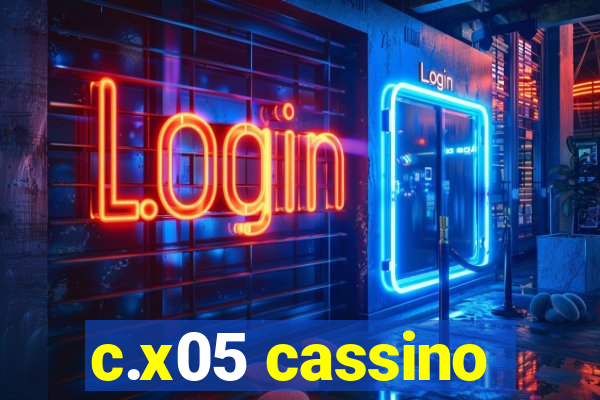 c.x05 cassino