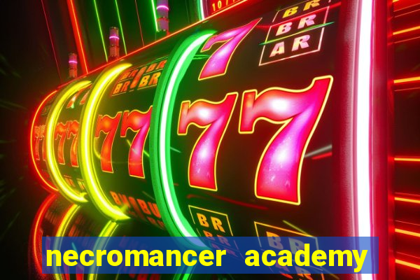 necromancer academy pt br