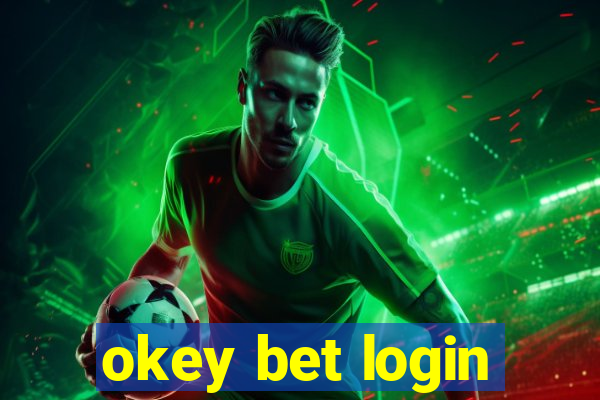 okey bet login