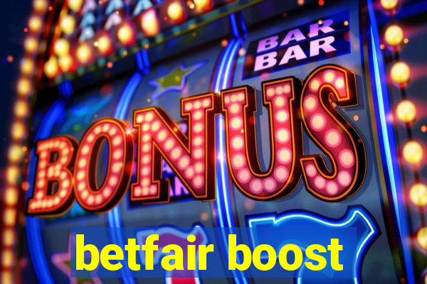 betfair boost