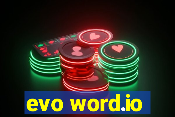 evo word.io