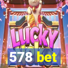 578 bet