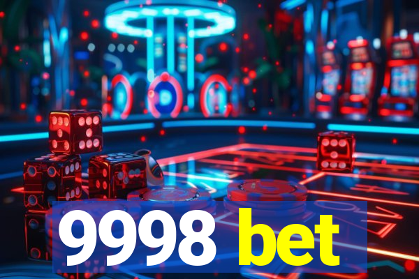 9998 bet