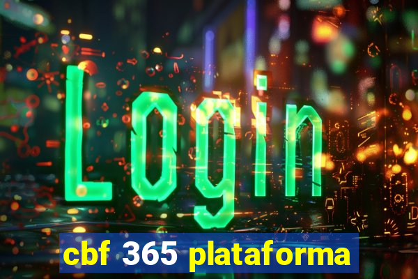 cbf 365 plataforma