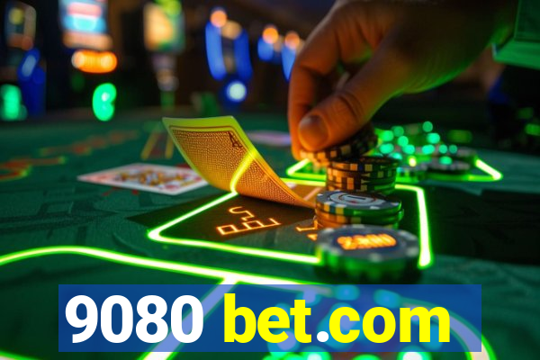 9080 bet.com