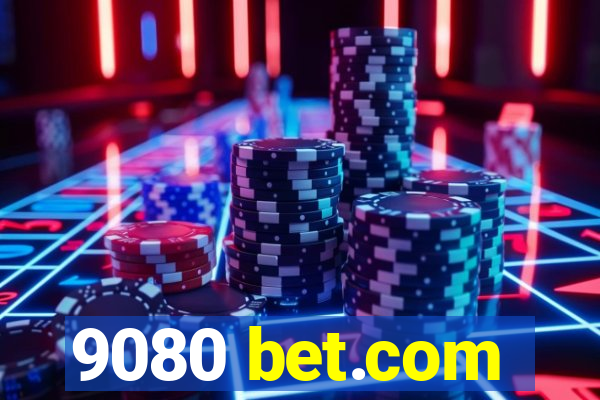 9080 bet.com